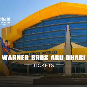 Warner Bros Abu Dhabi Tickets | Warner Bros Abu Dhabi bt Thumbnail by Abu Dhabi Tourist Places