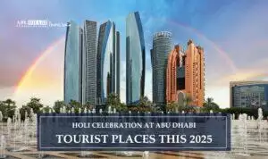 Holi Celebration in Abu Dhabi | Holi At Abu Dhabi Blog Banner by Abu Dhabi Tourist Places
