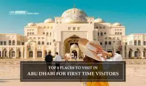 Places To Visit In Abu Dhabi | Things to do in Abu Dhabi Blog Banner by Abu Dhabi Tourist Places