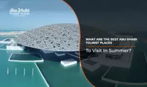 Abu Dhabi Tourist Places| Places To Visit In Abu Dhabi Blog Banner By Abu Dhabi Tourist Places