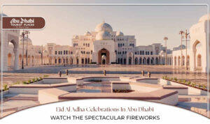 Eid Al Adha Celebrations in Abu Dhabi | Eid celebrations Abu Dhabi Blog Banner by Abu Dhabi Tourist Places