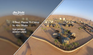 Places to camp in Abu Dhabi | desert camping places in Abu Dhabi Blog Banner By Abu Dhabi Tourist Places
