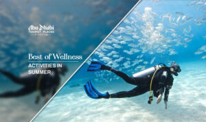 summer wellness activities Abu Dhabi, Summer Wellness Ideas Blog Banner by Abu Dhabi Tourist Places