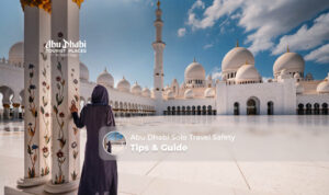 Abu Dhabi solo travel safety | Solo travel guide in Abu Dhabi Blog Banner by Abu Dhabi Tourist Places
