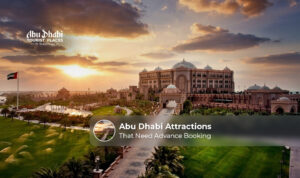 Abu Dhabi attractions that require advance booking.