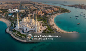 Abu Dhabi attractions with the best views of the city and waterfront.