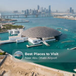 Places to visit near Abu Dhabi Airport.