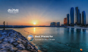 Best places for watching a beautiful sunset in Abu Dhabi.