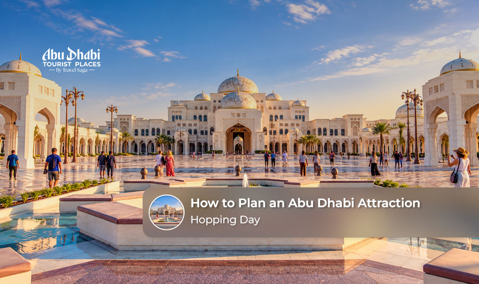 Visitors exploring iconic landmarks and cultural attractions across Abu Dhabi in one day.