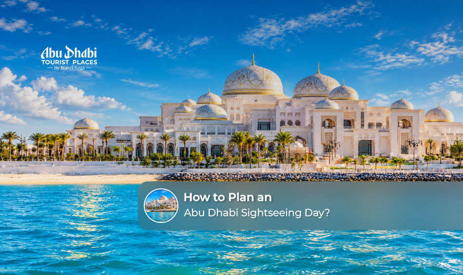 Travellers visiting Abu Dhabi landmarks and planning a full day of sightseeing.