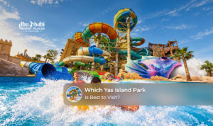 Best Yas Island theme parks in Abu Dhabi, including Ferrari World, Warner Bros. World, Yas Waterworld and SeaWorld